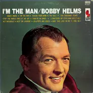 Bobby Helms - I'm the Man