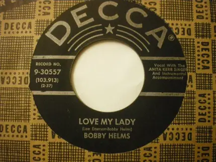 Bobby Helms - Just A Little Lonesome / Love My Lady
