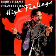 Bobby Helms And The Strawberries - High Feelings