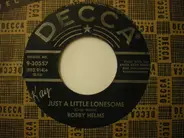 Bobby Helms - Just A Little Lonesome / Love My Lady