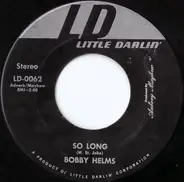 Bobby Helms - So Long / Just Do The Best You Can