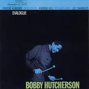 Bobby Hutcherson - Dialogue