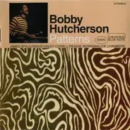 Bobby Hutcherson - Patterns