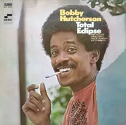 Bobby Hutcherson - Total Eclipse