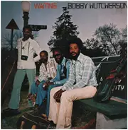 Bobby Hutcherson - Waiting