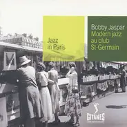 Bobby Jaspar - Modern Jazz Au Club St-Germain