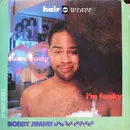 12inch Vinyl Single - Bobby Jimmy And The Critters - Hair Or Weave