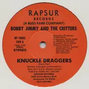 Bobby Jimmy & the Critters - Knuckle Draggers