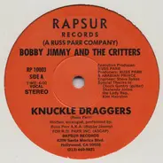 Bobby Jimmy And The Critters - Knuckle Draggers