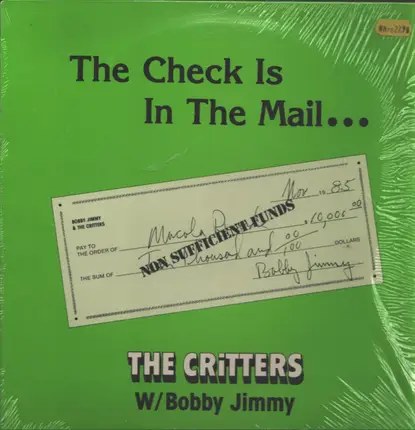Bobby Jimmy And The Critters With Bobby Jimmy - The Check Is In The Mail