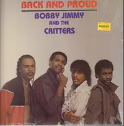 Bobby Jimmy & Critters - Back And Proud