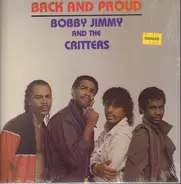 Bobby Jimmy & Critters - Back And Proud