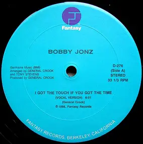 Bobby Jonz - I Got The Touch If You Got The Time