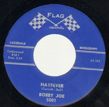 Bobby Joe - Hayfever / Living Stone