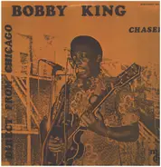 Bobby King - Chaser