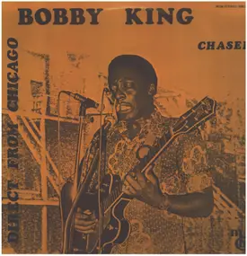 Bobby King - Chaser