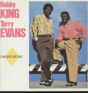 Bobby King & Terry Evans - Live and Let Live