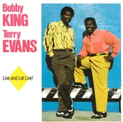 CD - Bobby King & Terry Evans - Live And Let Live!