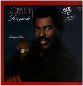 Bobby King - Lovequake / Midnight Shine