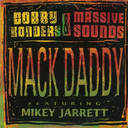 Bobby Konders & Massive Sounds - Mack Daddy