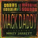12inch Vinyl Single - Bobby Konders & Massive Sounds - Mack Daddy