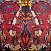 Bobby Konders - bad boy dance