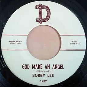 Bobby Lee - God Made An Angel / This Is The One