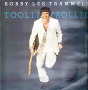 LP - Bobby Lee Trammell - Toolie Frollie