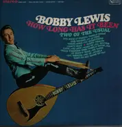 Bobby Lewis - How Long Has It been