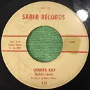 7inch Vinyl Single - Bobby Lewis , Judy Thomas - Sandra Kay / I Miss All Of You