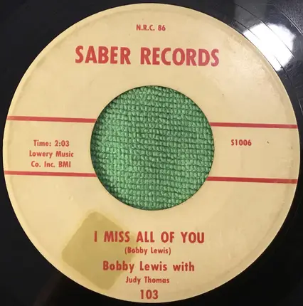 Bobby Lewis , Judy Thomas - Sandra Kay / I Miss All Of You