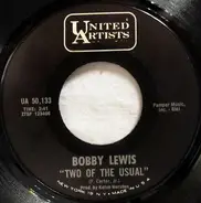 Bobby Lewis - Two Of The Usual