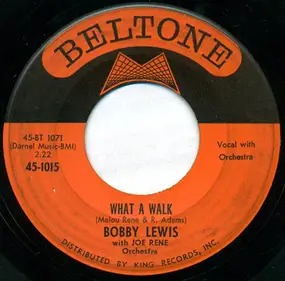 Bobby Lewis - What A Walk / Cry No More