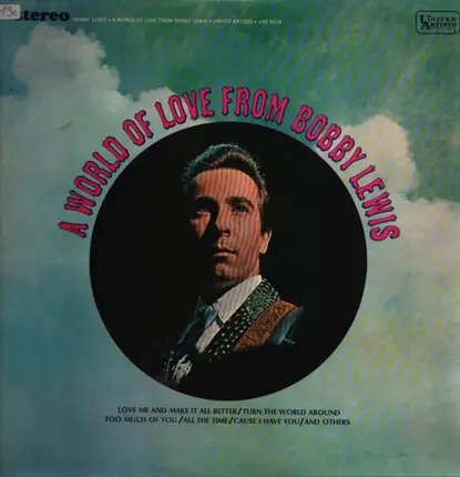 Bobby Lewis - A World Of Love From Bobby Lewis
