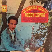 LP - Bobby Lewis - An Ordinary Miracle