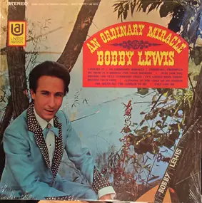 Bobby Lewis - An Ordinary Miracle