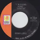 7inch Vinyl Single - Bobby Lewis - I'm Going Home / I May Never Be Free