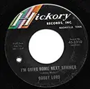 7inch Vinyl Single - Bobby Lord - I'm Going Home Next Summer / That Room In The Corner Of The House