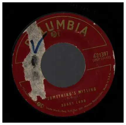 Bobby Lord - Sittin' Home Prayin' For Rain / Something's Missing