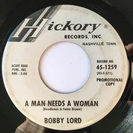 Bobby Lord - Take The Bucket To The Well / A Man Needs A Woman