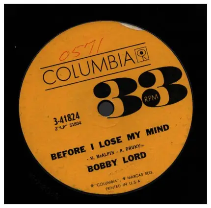 Bobby Lord - When The Snow Falls / Before I Lose My Mind