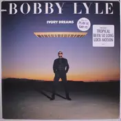Bobby Lyle - Ivory Dreams