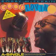 7inch Vinyl Single - Bobby McFerrin - Good Lovin'