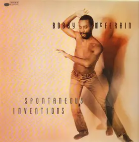 Bobby McFerrin - Spontaneous Inventions