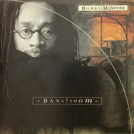 Bobby McFerrin - Bang! Zoom