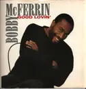 12inch Vinyl Single - Bobby McFerrin - Good Lovin'