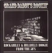 Bobby Mack, Johnny Nace, Don Boots - Grand Daddy's Rockin' Vol. 4