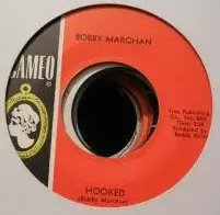 Bobby Marchan - Hooked / Meet Me In Church
