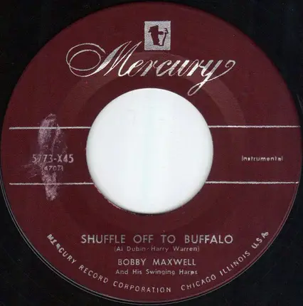 Bobby Maxwell And His Swinging Harps - Chinatown, My Chinatown / Shuffle Off To Buffalo