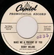 Bobby Milano With Harold Mooney's Music - If Tears Could Bring You Back / Make Me A Present Of You